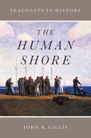 The Human Shore: Seacoasts in History image number 0