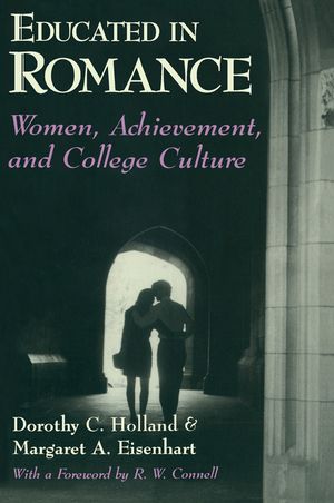 Educated in Romance: Women, Achievement, and College Culture image number 0