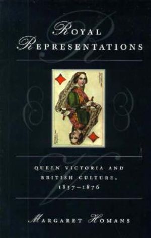 Royal Representations: Queen Victoria and British Culture, 1837-1876 image number 0