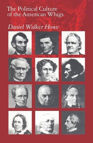The Political Culture of the American Whigs image number 0