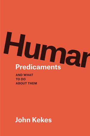 Human Predicaments: And What to Do about Them image number 0