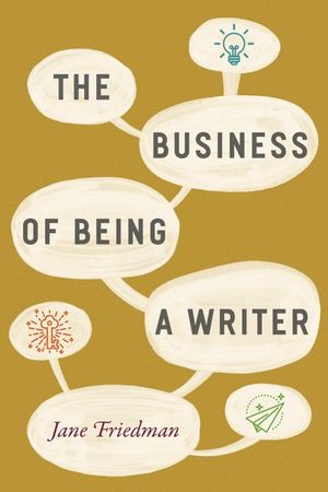 The Business of Being a Writer image number 0