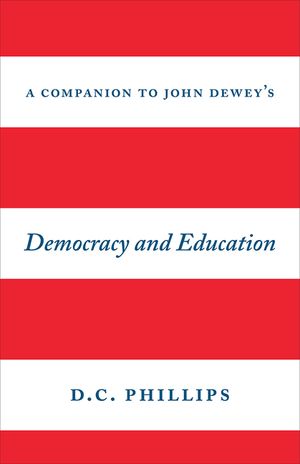 A Companion to John Dewey's Democracy and Education image number 0
