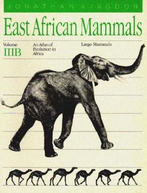 East African Mammals: An Atlas of Evolution in Africa, Volume 3, Part B: Large Mammals image number 0