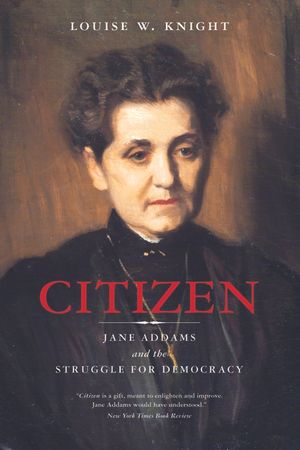 Citizen: Jane Addams and the Struggle for Democracy image number 0