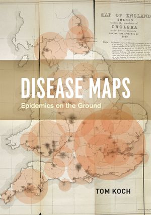 Disease Maps: Epidemics on the Ground image number 0