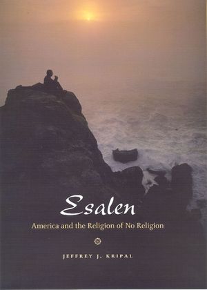 Esalen: America and the Religion of No Religion image number 0