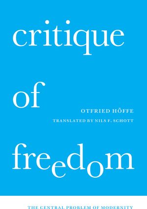 Critique of Freedom: The Central Problem of Modernity image number 0