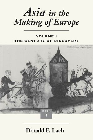 Asia in the Making of Europe, Volume I, 1: The Century of Discovery. Book 1. image number 0