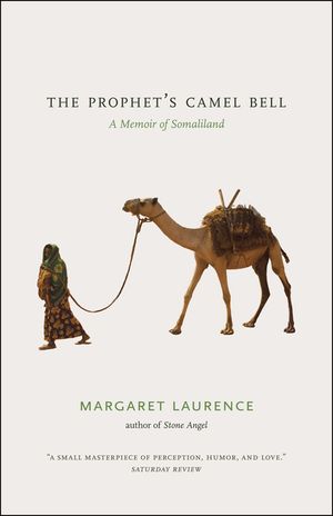 The Prophet's Camel Bell: A Memoir of Somaliland image number 0