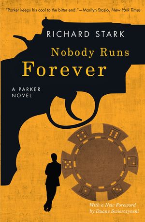 Nobody Runs Forever: A Parker Novel image number 0