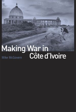 Making War in C&ocirc;te d'Ivoire image number 0