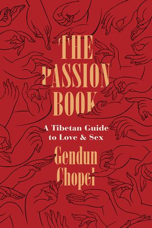 The Passion Book: A Tibetan Guide to Love and Sex image number 0