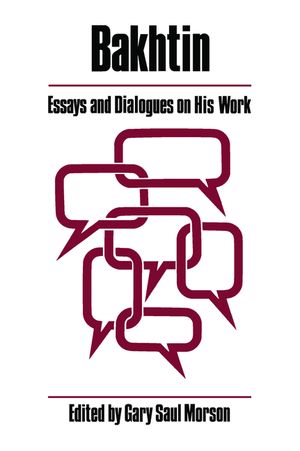 Bakhtin: Essays and Dialogues on His Work image number 0
