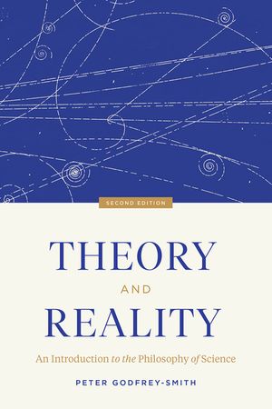 Theory and Reality: An Introduction to the Philosophy of Science, Second Edition image number 0