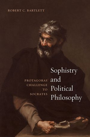 Sophistry and Political Philosophy: Protagoras' Challenge to Socrates image number 0