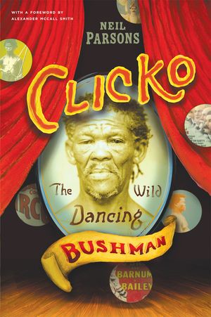 Clicko: The Wild Dancing Bushman image number 0