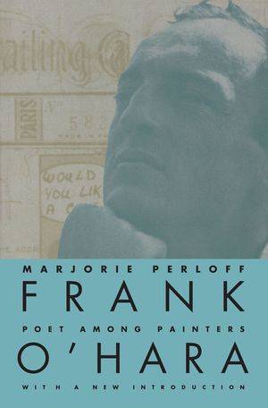 Frank O'Hara: Poet Among Painters image number 0