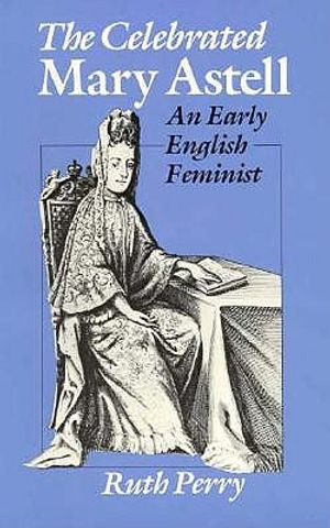 The Celebrated Mary Astell: An Early English Feminist image number 0