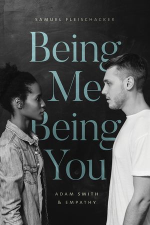 Being Me Being You: Adam Smith and Empathy image number 0