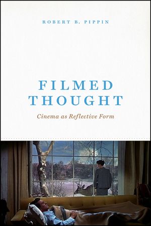 Filmed Thought: Cinema as Reflective Form image number 0