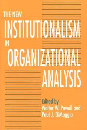 The New Institutionalism in Organizational Analysis image number 0