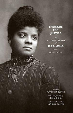 Crusade for Justice: The Autobiography of Ida B. Wells image number 0