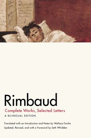 Rimbaud: Complete Works, Selected Letters, a Bilingual Edition image number 0