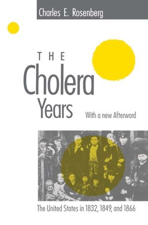 The Cholera Years: The United States in 1832, 1849, and 1866 image number 0