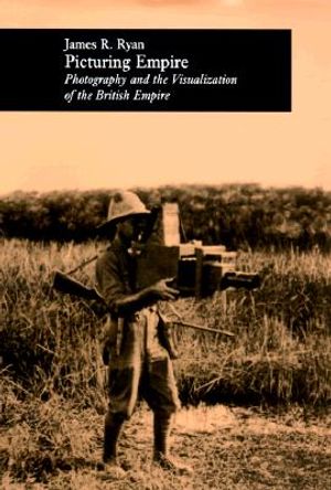 Picturing Empire: Photography and the Visualization of the British Empire image number 0