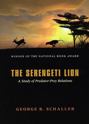 The Serengeti Lion: A Study of Predator-Prey Relations image number 0