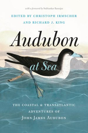 Audubon at Sea: The Coastal and Transatlantic Adventures of John James Audubon image number 0