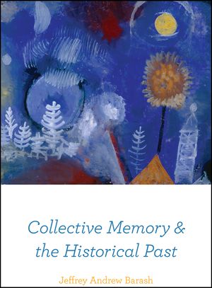 Collective Memory and the Historical Past image number 0