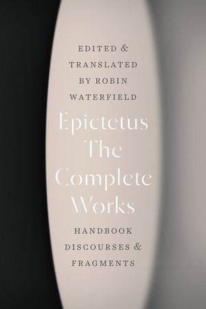 The Complete Works: Handbook, Discourses, and Fragments image number 0