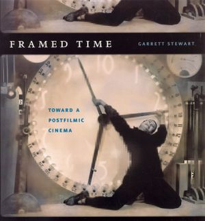 Framed Time: Toward a Postfilmic Cinema image number 0