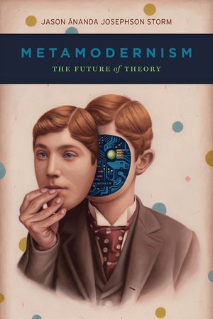 Metamodernism: The Future of Theory image number 0