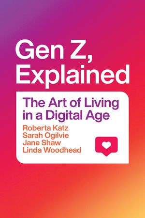 Gen Z, Explained: The Art of Living in a Digital Age image number 0