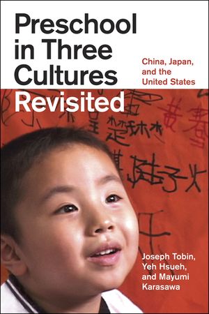 Preschool in Three Cultures Revisited: China, Japan, and the United States image number 0