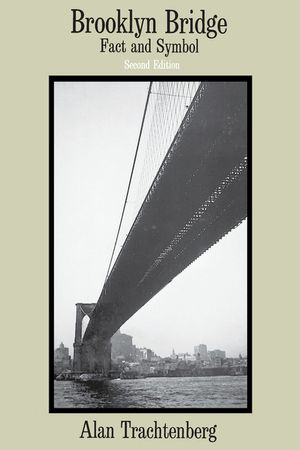 Brooklyn Bridge: Fact and Symbol image number 0