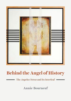 Behind the Angel of History: The Angelus Novus and Its Interleaf image number 0