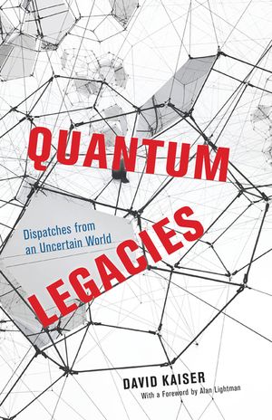 Quantum Legacies: Dispatches from an Uncertain World image number 0
