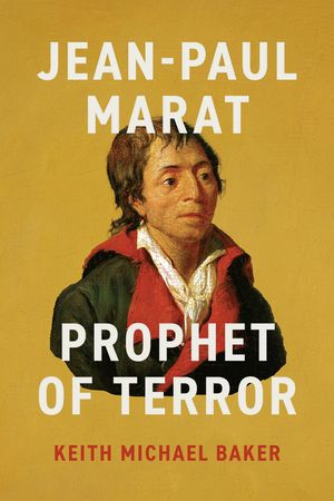 Jean-Paul Marat: Prophet of Terror image number 0