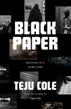 Black Paper: Writing in a Dark Time image number 0