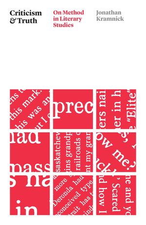 Criticism and Truth: On Method in Literary Studies image number 0