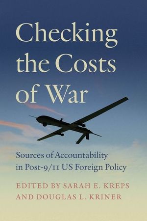 Checking the Costs of War: Sources of Accountability in Post-9/11 Us Foreign Policy image number 0