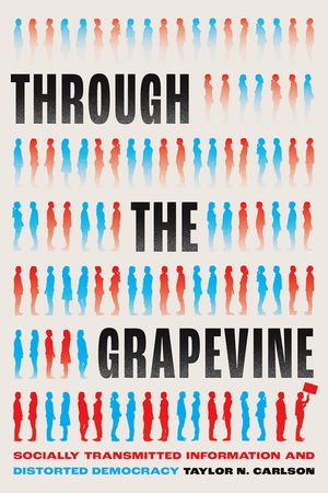Through the Grapevine: Socially Transmitted Information and Distorted Democracy image number 0