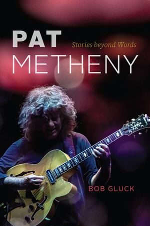 Pat Metheny: Stories Beyond Words image number 0