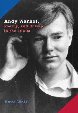Andy Warhol, Poetry, and Gossip in the 1960s image number 0