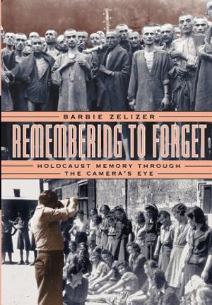 Remembering to Forget: Holocaust Memory Through the Camera's Eye image number 0