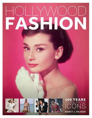 Hollywood Fashion: 100 Years of Hollywood Icons image number 0
